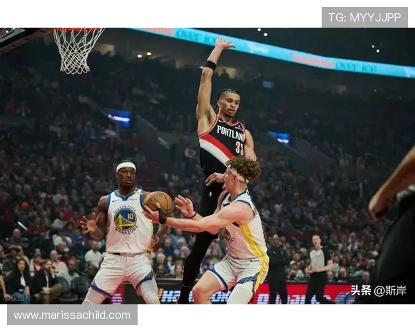 勇士与开拓者全场激战回顾精彩瞬间与关键时刻分析